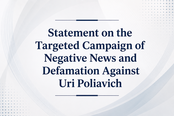 Statement on the Targeted Campaign of Negative News and Defamation Against Uri Poliavich